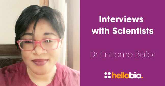 Interviews with Scientists: Dr Enitome Bafor