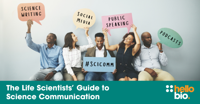 The Life Scientists’ Guide to Science Communication